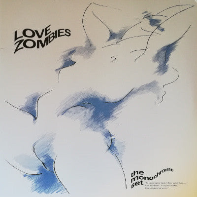 The Monochrome Set : Love Zombies (LP, Album, Ltd, RE, Blu)