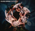 Clock Opera : Carousel (CD, Album)