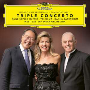 Ludwig van Beethoven – Anne-Sophie Mutter · Yo-Yo Ma · Daniel Barenboim · West-Eastern Divan Orchestra : Symphony No. 7 · Triple Concerto (CD, Album)