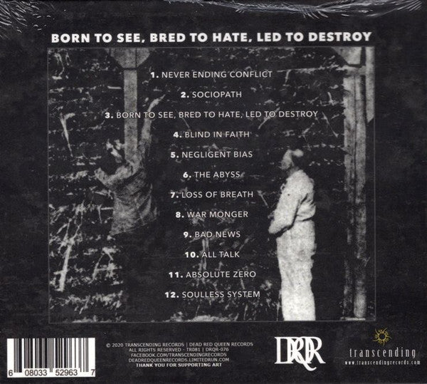 Kaliya (2) : Born To See, Bred To Hate, Led To Destroy (CD, Album)