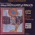 Hildegard Von Bingen, Gothic Voices (2) With Emma Kirkby Directed By Christopher Page : A Feather On The Breath Of God (CD, Album, RE)