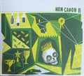Non Canon : Non Canon II (CD, Album)