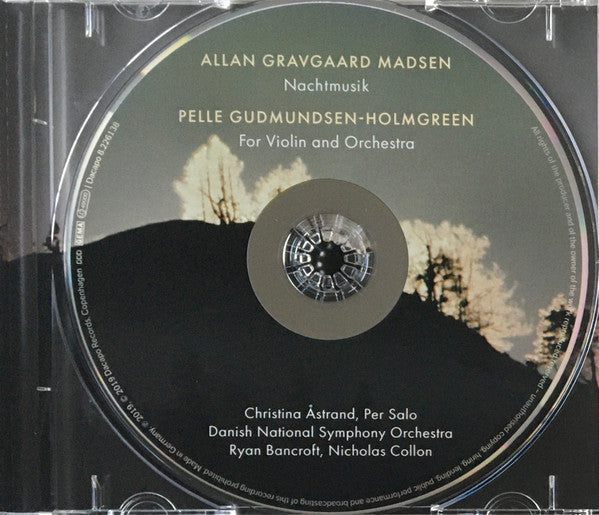 Allan Gravgaard Madsen, Pelle Gudmundsen-Holmgreen, Christina Åstrand, Per Salo, DR SymfoniOrkestret, Ryan Bancroft, Nicholas Collon : Nachtmusik / For Violin And Orchestra (CD, Album)