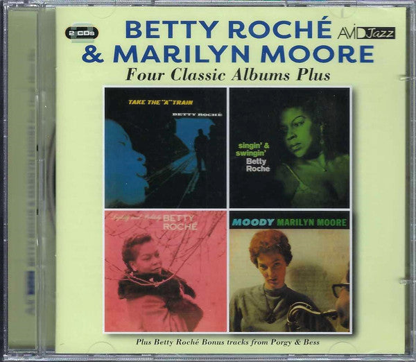Betty Roché & Marilyn Moore : Four Classic Albums Plus (2xCD, Comp, RE)