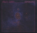 Valley Queen : Supergiant (CD, Album)