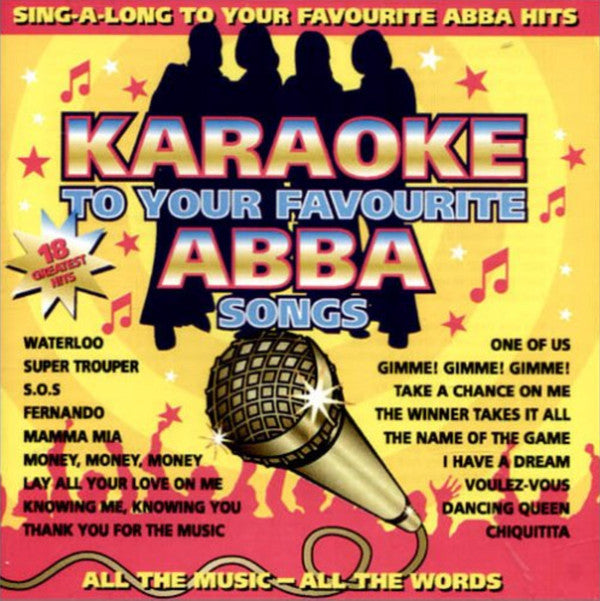 Unknown Artist : Karaoke To Your Favourite Abba Somgs (CD, Album)