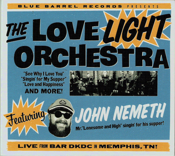 The Love Light Orchestra : The Love Light Orchestra Featuring John Nemeth (CD, Album)