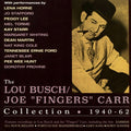 Lou Busch : The Lou Busch/Joe "Fingers" Carr Collection 1940-62 (4xCD, Comp)