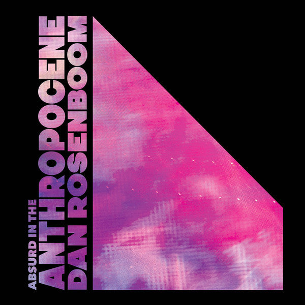 Daniel Rosenboom : Absurd in the Anthropocene (CD, Album)