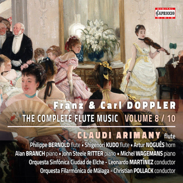 Albert Franz Doppler & Karl Doppler, Philippe Bernold, Shigenori Kudo, Artur Noguès, Alan Branch (2), John Steele Ritter, Michel Wagemans, Orquesta Sinfonica Ciudad De Elche - Leonardo Martinez (3), Orquesta Filarmónica De Málaga - Christian Pollack : The Complete Flute Music - Vol. 8 / 10  (CD, Album)