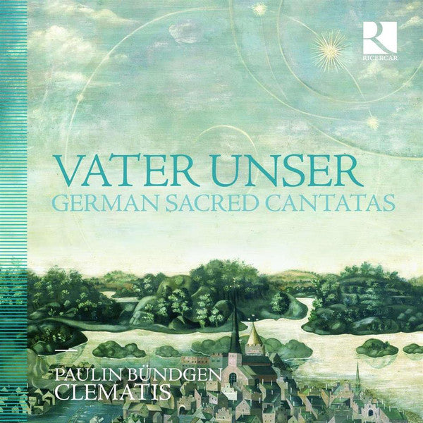Paulin Bündgen, Ensemble Clematis : Vater Unser - German Sacred Cantatas (CD, Album)