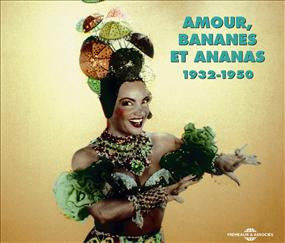 Various : Amour, Bananes Et Ananas 1932-1950 (2xCD, Comp)
