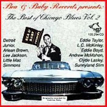 Various : Bea & Baby Records Presents: The Best Of Chicago Blues Vol. 2 (CD, Comp)