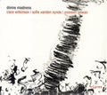 Clare Wilkinson | Sofie Vanden Eynde | منعم عدوان : Divine Madness (CD, Album)