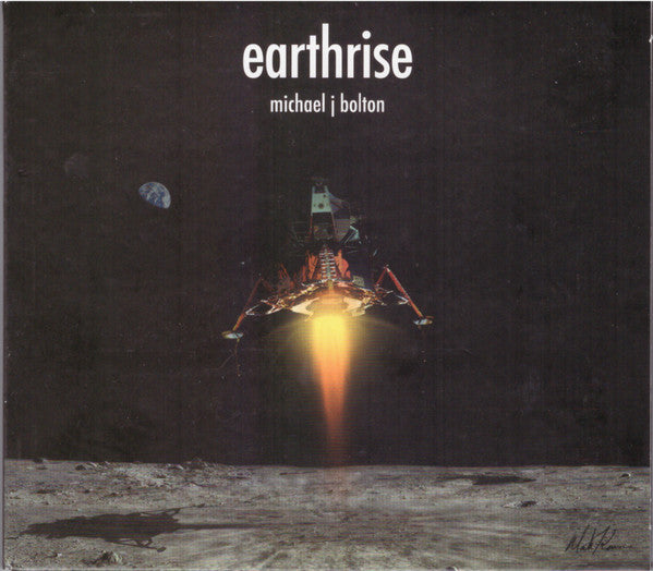Michael J Bolton : Earthrise (A Motion Picture In Sound) (CD, Album)