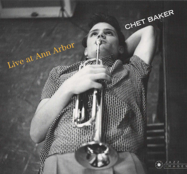 Chet Baker : Live At Ann Arbor (CD, Album, RM, Dig)