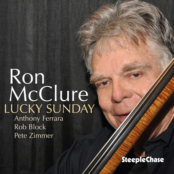 Ron McClure - Anthony Ferrara (3), Rob Block, Pete Zimmer : Lucky Sunday (CD, Album)