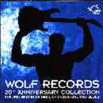 Various : Wolf Records - The 20th Anniversary Collection (CD, Comp)