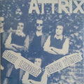 Attrix : Lost Lenoré / Hard Times (7", Single, RE)