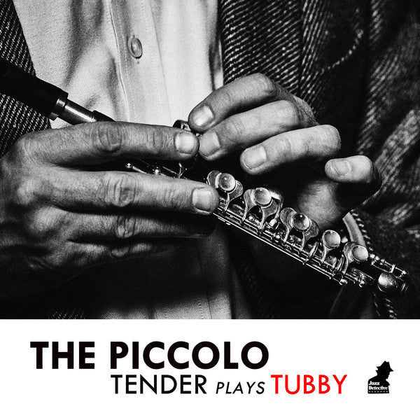 Tenderlonious : The Piccolo - Tender Plays Tubby (CD, EP)