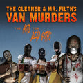 The Cleaner & Mr. Filth's Van Murders : The Hots For Dead Goths (CD, Album, Unofficial)