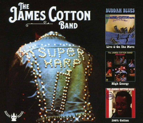 The James Cotton Band : Live And On The Move / High Energy / 100% Cotton (3xCD, Album, Comp, RE)