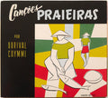 Dorival Caymmi : Canções Praieiras & Caymmi E Seu Violâo (CD, Album, Comp, RE, 2 o)