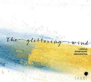 Liepaja Symphony Orchestra : The Glittering Wind (CD, Album)