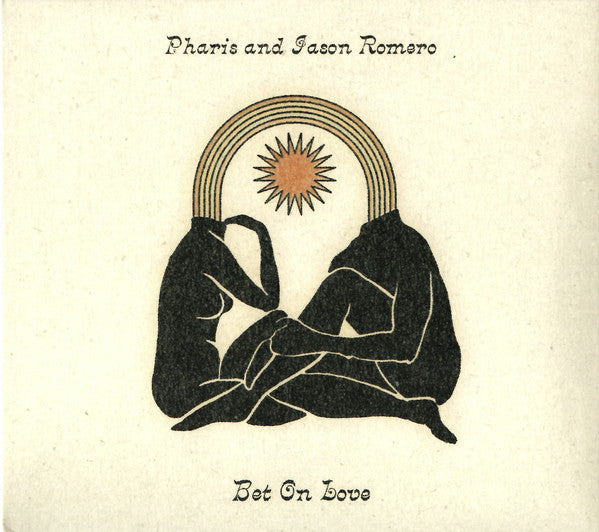 Pharis & Jason Romero : Bet On Love (CD, Album)