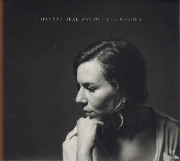 Hannah Read : Way Out I'll Wander (CD, Album)