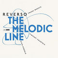 Reverso : The Melodic Line (CD, Album)