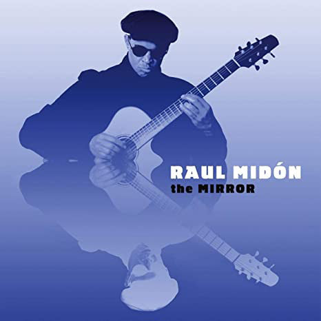 Raul Midón : The Mirror (CD, Album)