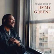 Jimmy Greene : While Looking Up (CD, Album)