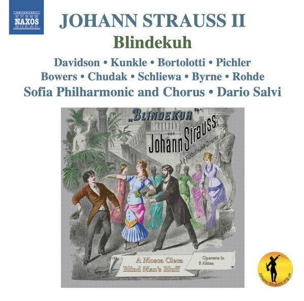 Johann Strauss Jr. - Robert Davidson (9), Kirsten C. Kunkle, Martina Bortolotti, Roman Pichler, James Bowers (8), Andrea Chudak, Daniel Schliewa, Emily K. Byrne (2), Julian Rohde, Sofia Philharmonic Orchestra And Sofia Philharmonic Chorus, Dario Salvi : Blindekuh (2xCD, Album)