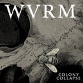 Wvrm : Colony Collapse (CD, Album)