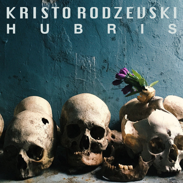 Kristo Rodzevski : Hubris (CD, Album)