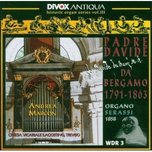 Padre Davide da Bergamo – Andrea Marcon : Romantic Organ Works (CD)