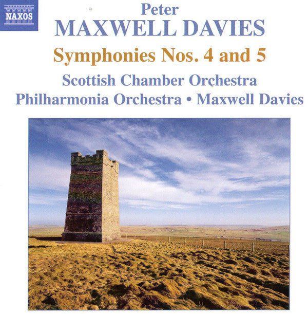 Peter Maxwell Davies, Scottish Chamber Orchestra, Philharmonia Orchestra • Peter Maxwell Davies : Symphonies Nos. 4 And 5 (CD, Comp)