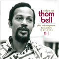 Thom Bell : Ready Or Not (Philly Soul Arrangements & Productions 1965-1978) (CD, Comp, Mono)