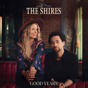 The Shires : Good Years (LP)