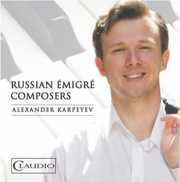 Alexander Karpeyev : Russian Émigré Composers (CDr, Album)