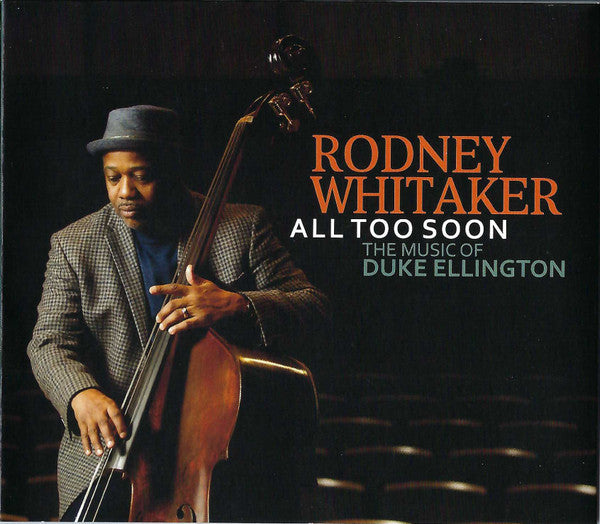 Rodney Whitaker : All Too Soon (The Music Of Duke Ellington) (CD)