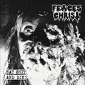 Feaces Christ : Eat Shit And Die! (CD, RE)