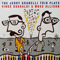 Jerry Granelli Trio : The Jerry Granelli Trio Plays Vince Guaraldi & Mose Allison (LP, Album, Blu)