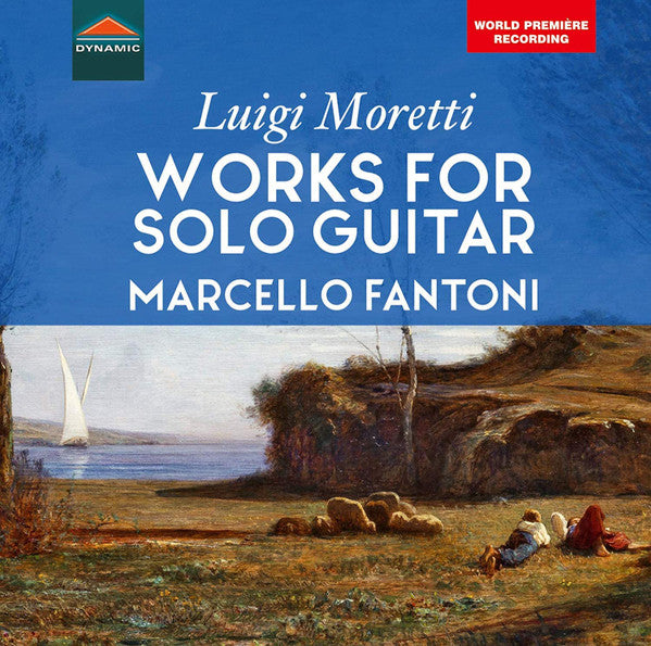 Luigi Moretti - Marcello Fantoni : Works For Solo Guitar (CD, Album)