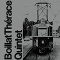 Boillat Therace Quintet : Boillat Thérace Quintet (CD, Album, RE)