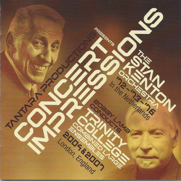 Stan Kenton And His Orchestra, Trinity Big Band, Trinity Alumni Big Band & Trinity Symphony Orchestra : Concert Impressions (2xCD)