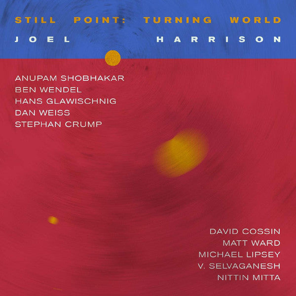 Joel Harrison (2) : Still Point: Turning World (CD)