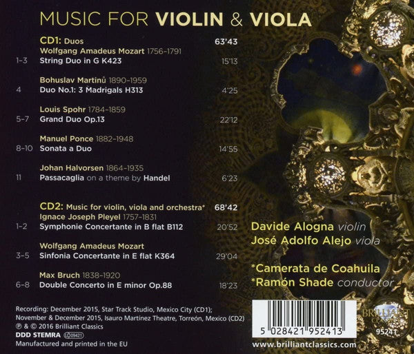 Wolfgang Amadeus Mozart • Max Bruch • Ignaz Pleyel - Davide Alogna • José Adolfo Alejo • Camerata De Coahuila • Ramón Shade : Music For Violin & Viola (2xCD, Album)