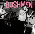 The Bushmen (7) : The Bushmen (CD, Album, Mono)